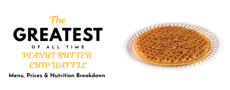 PEANUT BUTTER CHIP WAFFLE